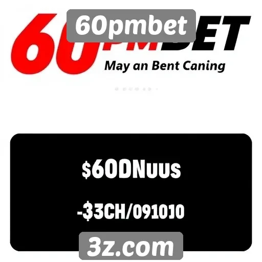 Promoções e bônus oferecidos pela 60pmbet